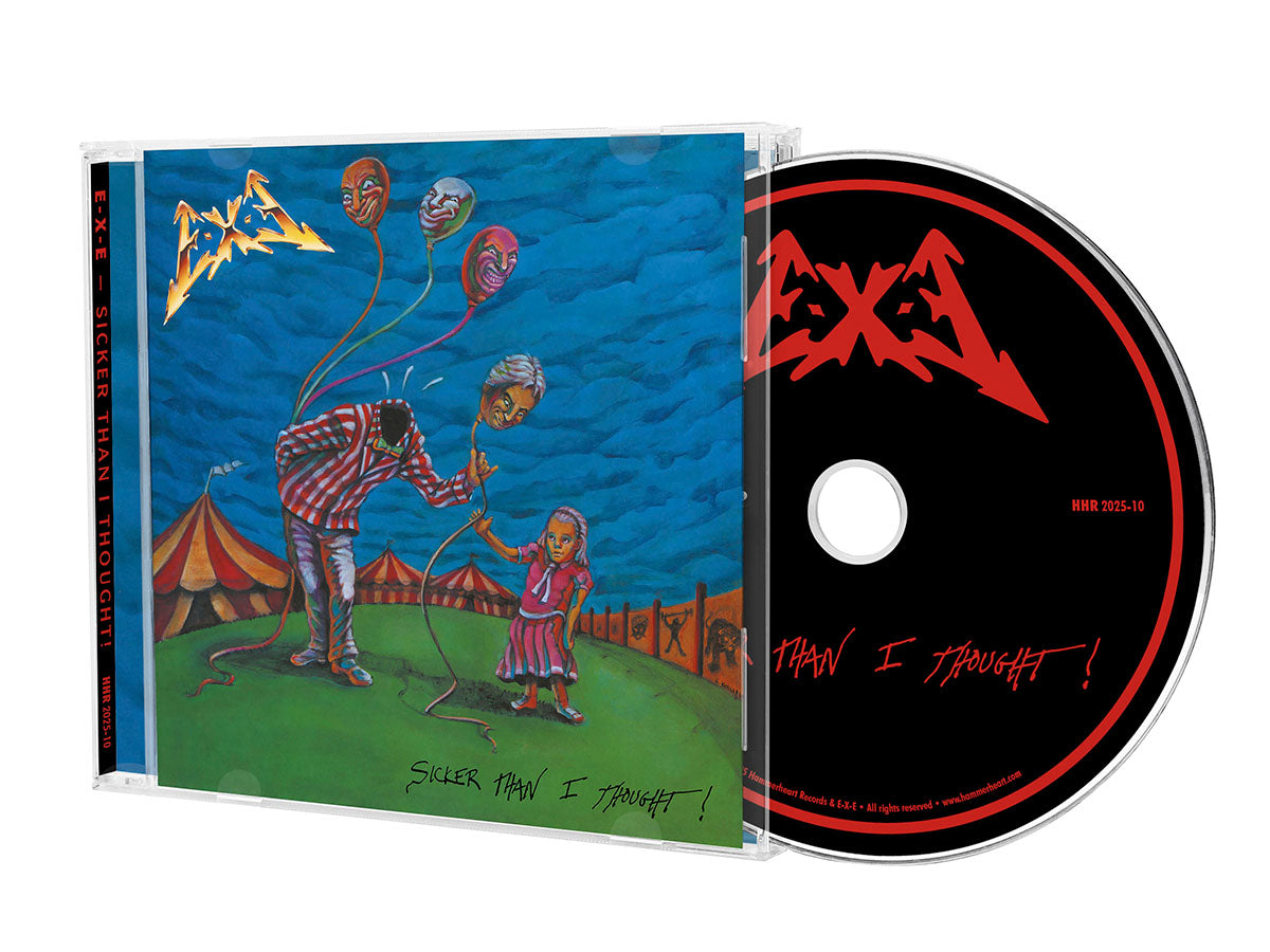 E-X-E Sicker Than I Thought! '90 スラッシュ E-X-E - Sicker Than I Thought! CD – Hammerheart Records