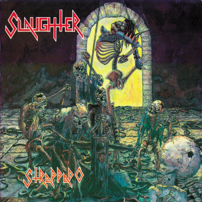 SLAUGHTER – Strappado LP (Black Vinyl)