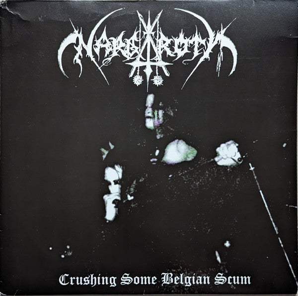 NARGAROTH – Crushing Some Belgian Scum LP (Black Vinyl) OG 2003