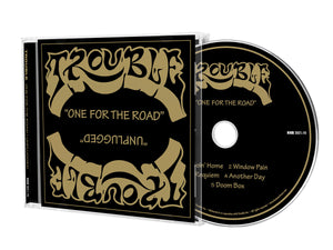 TROUBLE - One For The Road / Unplugged 2-CD – Hammerheart Records