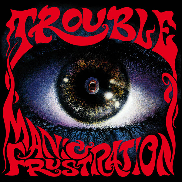 TROUBLE - Manic Frustration LP (Black Vinyl)