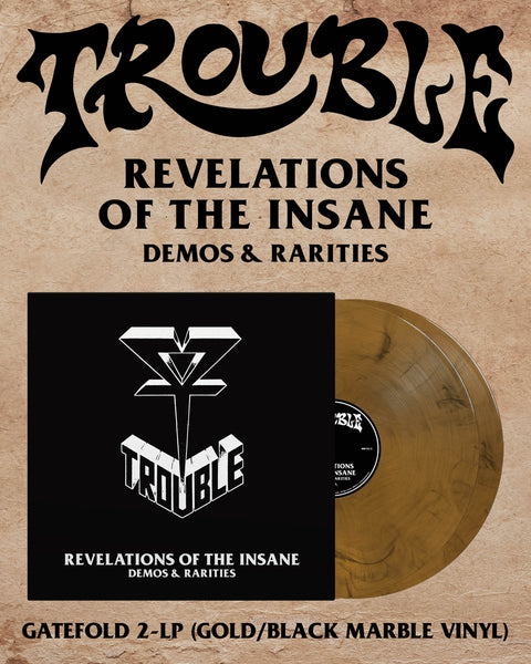 TROUBLE - Revelations Of The Insane 2-LP (Gold/Black Marble Vinyl)