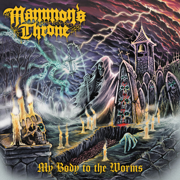 MAMMON'S THRONE - My Body To The Worms CD