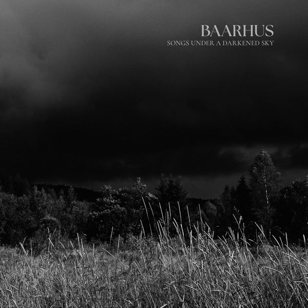 BAARHUS - Songs Under A Darkened Sky LP (Silver Vinyl) (pre-order)