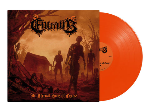 ENTRAILS - An Eternal Time Of Decay LP (Neon Orange Vinyl)