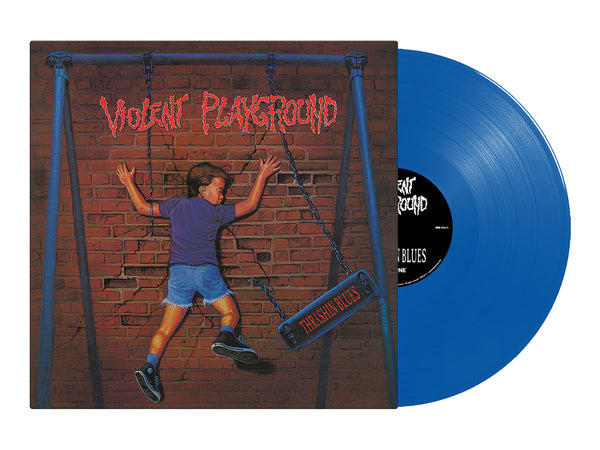 VIOLENT PLAYGROUND - Thrashin Blues LP (Transparent Blue Vinyl)